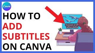 How to Add Subtitles on Canva QUICK GUIDE