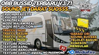 UPDATE OBB BUSSID V3.7.1  GRAFIK ULTRA HD2K  SIZE RINGAN   COCOK BUAT RAM 3-8GB 