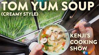 Tom Yum Soup Creamy Style  Kenjis Cooking Show