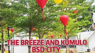 THE BREEZE AND KUMULO BSD CITY