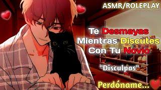 【ASMR】 Te Desmayas Mientras Discutes Con Tu Novio Cuidados Y Disculpas【Roleplay】