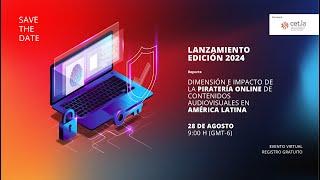 Dimensión e impacto de la piratería online de contenidos audiovisuales en América Latina