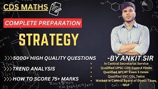 CDS Maths Strategy by topper Ankit Sir #cdsmathssyllabus #cds2023 #cdsexampattern #cdspreparation