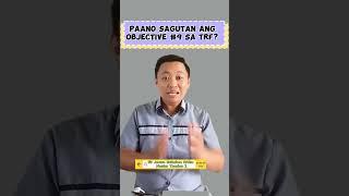 Paano sagutan ang TRF Objective 9?