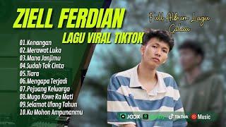 ZIELL FERDIAN FULL ALBUM TERBARU 2024 KENANGAN  MERAWAT LUKA  MANA JANJIMU  LAGU POP POPULER 2024