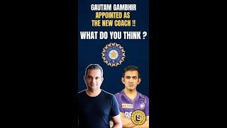 Gautam Gambhir is the Indian Cricket Teams Coach - My thoughts #gautamgambhir #gambhir #cricket