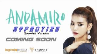 #Andamiro Hypnotize Ver Spanish