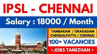 IPSL Company Direct Recruitment  Chennai Jobs today Openings 2024  Tamilnadu Jobs today