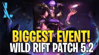 WILD RIFT - Biggest Event this Year And New Champions For Patch 5.2 - LEAGUE OF LEGENDS WILD RIFT