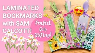 NEW COLLECTION  Easy Floral LAMINATED Bookmarks with Sam Calcott