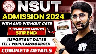 NSUT MTech Admission 2024 With GATE or Without GATE  Complete Information