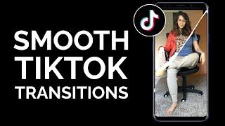 How to Make Smooth TikTok Transitions Easy Steps