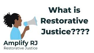 What is Restorative Justice Full