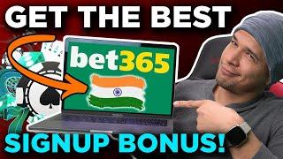 Bet365 India Review & How To Get The Best Bonus 