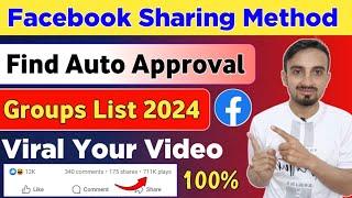 Facebook Sharing Method  Find Auto Approval Groups 2024