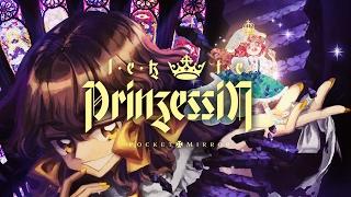 Letzte Prinzessin 【Pocket Mirror Fan Song】