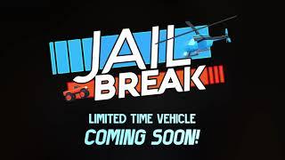 Jailbreak - Vehicle Teaser