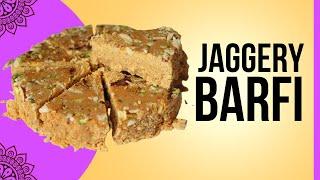 Jaggery Barfi Sweet Recipe  गुड़ की बर्फी  Gud Ki Barfi  Amma Food Bites