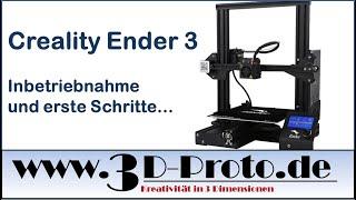 Creality Ender-3 Inbetriebnahme und erste Schritte www.3D-proto.de