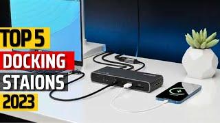 Top 5 Best Docking Station 2023 Best USB-C Docking Station For MAC & Windows User