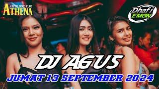 DJ AGUS TERBARU JUMAT 13 SEPTEMBER 2024 FULL BASS  ATHENA BANJARMASIN