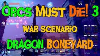 Orcs Must Die 3 - War Scenario - Dragon Boneyard