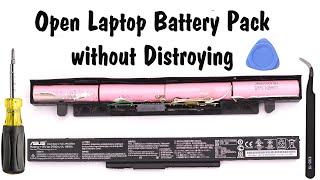 How to open old laptop battery without destroying it? Disassembly ASUS laptop battery pack.