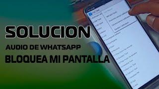 Redmi Note - SOLUCION Sensor de Proximidad  Pantalla se apaga en audio de Whatsapp