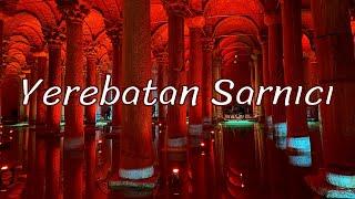 YEREBATAN SARNICI İstanbul  Yeni Hali  Vlog  Birlikte Gezelim Basilica Cistern