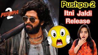 Pushpa 2 Release Date Update  Deeksha Sharma