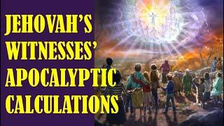 JEHOVAHS WITNESSES Apocalyptic Teachings