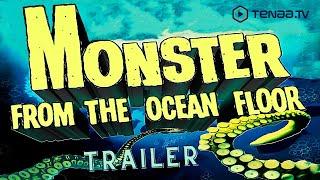 Monster From The Ocean Floor 1954  Trailer