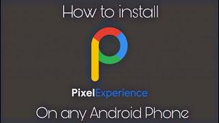 How to install Pixel Experience OS on any Android Phone  Plus Edition  Mr. Techky