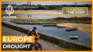 Could Europes drought worsen its cost-of-living crisis?  Counting the Cost