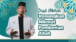 OASE HIKMAH KH. Toyyibun - Renungkan dan Resapi Nikmat Allah