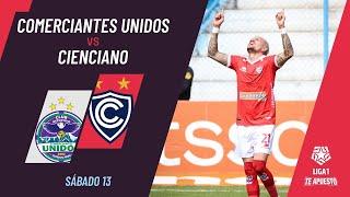 Comerciantes Unidos 1-2 Cienciano resumen EXTENDIDO del partido de hoy  Torneo Clausura 2024