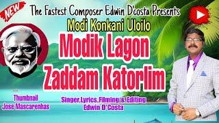 New Konkani Songs 2024 - MODI KONKANI ULOILO - By Edwin D’Costa LATEST HOT ISSUE.