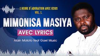 Mimonisa Masiya Lyrics  - Alain Moloto & Gael Music