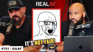 Life Isn’t Fair - Here’s What To Do About It - Ep 751 Q&AF