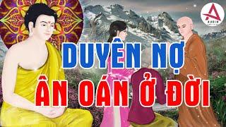 Kể  Truyện Đêm Khuya  Câu Chuyện Phật Giáo Duyên Nợ Vợ Chồng Oán Hận Nhiều Đời  CỰC HAY