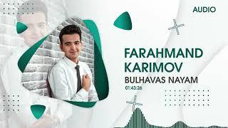 Фарахманд Каримов Булхавас наям Farahmand Karimov Bulhavas nayam