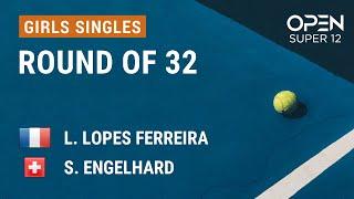 LOPES FERREIRA Leora VS ENGELHARD Selina - Open Super 12 2024