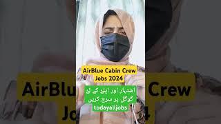 Airblue Cabin Crew Jobs 2024 #viralshorts #viral