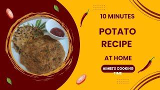 potato recipe  10 minutes breakfast recipe  @Aimees cooking time