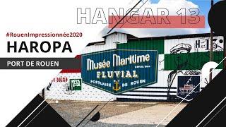 HANGAR 13 - Rouen Impressionnée 2020 avec HAROPA