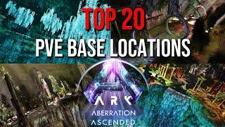 TOP 20 PVE Base Locations  ABERRATION  ARK Survival Ascended