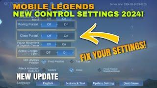 MLBB NEW CONTROL SETTINGS 2024 MOBILE LEGENDS SETTINGS 2024