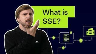 What is Security Service Edge SSE?