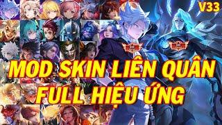 Hướng Dẫn MOD Skin Liên Quân Full Hiệu Ứng Mới Nhất Mùa 3 S23 Phiên Bản Ngày Hội Liên Quân - Ver 33