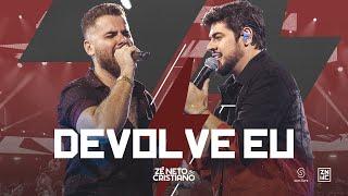 Zé Neto e Cristiano - Devolve Eu #Intenso